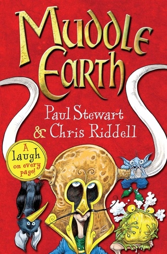 Paul Stewart et Chris Riddell - Muddle Earth.