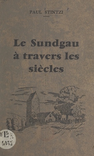 Le Sundgau à travers les siècles