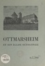 Paul Stintzi et  Collectif - Ottmarsheim et son église octogonale.