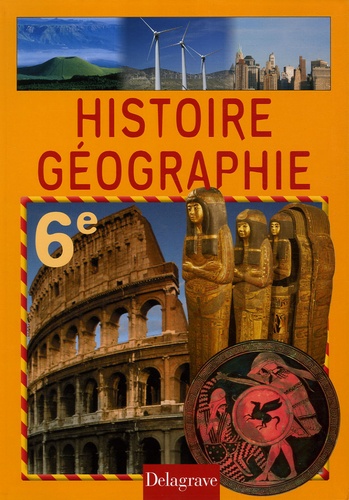 Paul Stouder et Thierry Fourmond - Histoire géographie 6e.