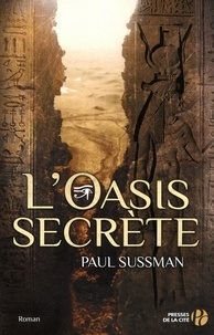 Paul Sussman - L'oasis secrète.