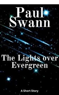 The Lights over Evergreen