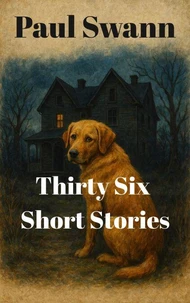 Thirty-Six Short Stories