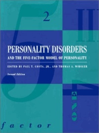 Paul T. Costa - Personality Disorders and the Five Factor Model of Personality.