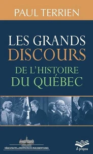 Les grands discours de l'histoire du Québec