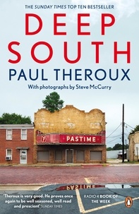 Paul Theroux - Deep South - Four Seasons on Back Roads.