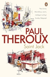 Paul Theroux - Saint Jack.