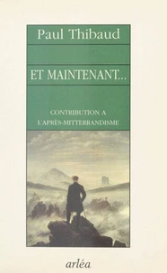 Et maintenant