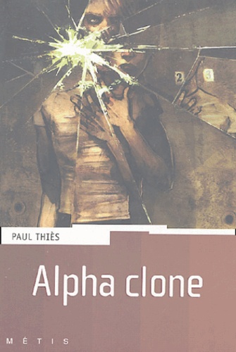Paul Thiès - Alpha clone.