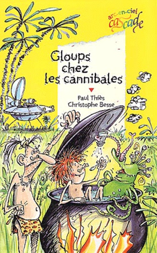 Paul Thiès - Gloups chez les cannibales.