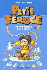 Paul Thiès - Petit-Féroce  : Petit-Féroce et le monstre des neiges.