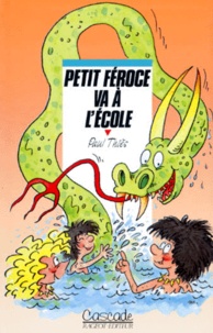 Paul Thiès - Petit-Féroce  : Petit-Féroce va à l'école.