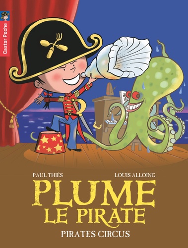 Paul Thiès et Louis Alloing - Plume le pirate Tome 10 : Pirates Circus.