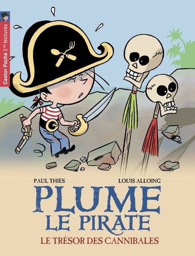 Paul Thiès et Louis Alloing - Plume le pirate Tome 7 : Le trésor des cannibales.