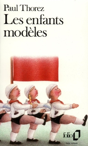 Paul Thorez - Les Enfants modèles.