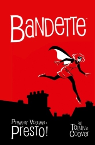 Bandette Tome 1 Presto !