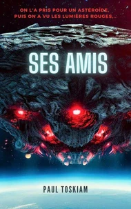Ses Amis