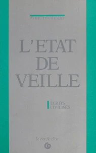 L'état de veille : écrits civilisés