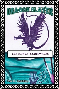  Paul Trembling - Dragon Slayer: The Complete Chronicles.