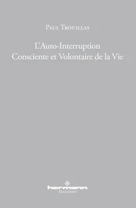 L'auto-interruption consciente et volontaire de la vie