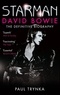 Paul Trynka - Starman, David Bowie - The Definitive Biography.