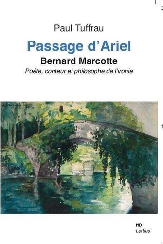 Paul Tuffrau - Passage d'Ariel - Bernard Marcotte.