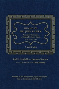 Paul U. Unschuld - Huang Di Nei Jing Su Wen.