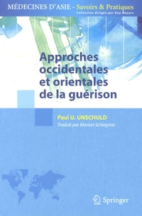 Approches occidentales et orientales de la guérison