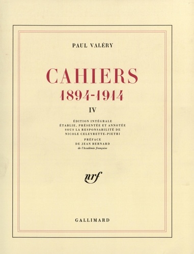 Paul Valéry - Cahiers. Tome 4.