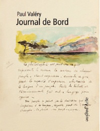 Paul Valéry - Journal de bord.