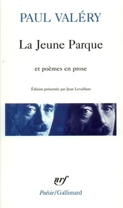 Paul Valéry - La Jeune Parque.... L'Ange. Agathe. Histoires brisées.