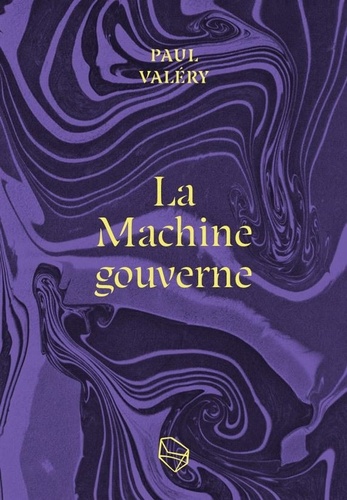 Paul Valéry - La Machine gouverne.