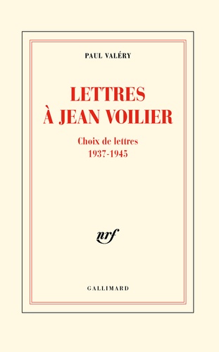 Lettres à Jean Voilier. Choix de lettres 1937-1945