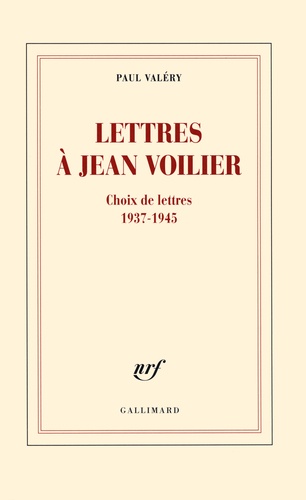 Lettres à Jean Voilier. Choix de lettres 1937-1945