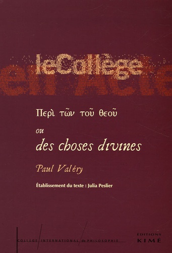 Paul Valéry - Peri tôn toû theoû ou des choses divines.