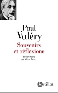 Paul Valéry - Souvenirs et réflexions.