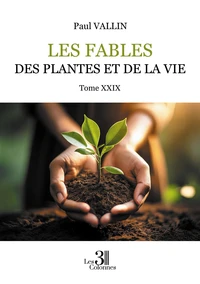 Les fables des plantes et de la vie