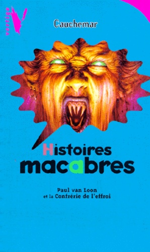 Paul Van Loon - Histoires macabres.