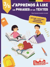 J'apprends à lire les phrases et les textes - Lecteurs débutants livret 3/4