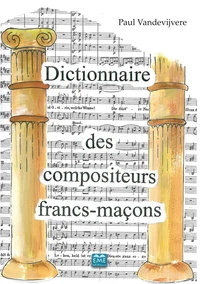Dictionnaire des compositeurs francs-maçons