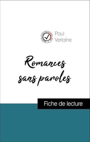 Analyse de l'œuvre : Romances sans paroles (résumé et fiche de lecture plébiscités par les enseignants sur fichedelecture.fr)