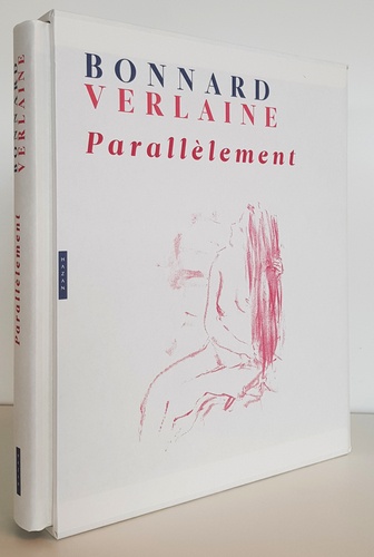 Bonnard-Verlaine. Parallèlement