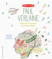 Paul Verlaine - Chanson d'automne et autres poèmes.