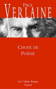 Paul Verlaine - Choix de poésie.