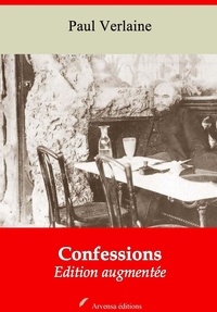 Paul Verlaine - Confessions – suivi d'annexes - Nouvelle édition 2019.
