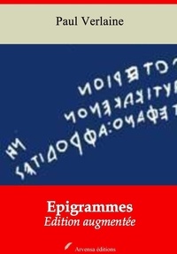Paul Verlaine - Epigrammes – suivi d'annexes - Nouvelle édition 2019.