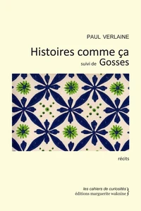 Histoires comme ça suivi de Gosses
