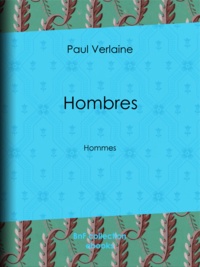 Paul Verlaine - Hombres - Hommes.