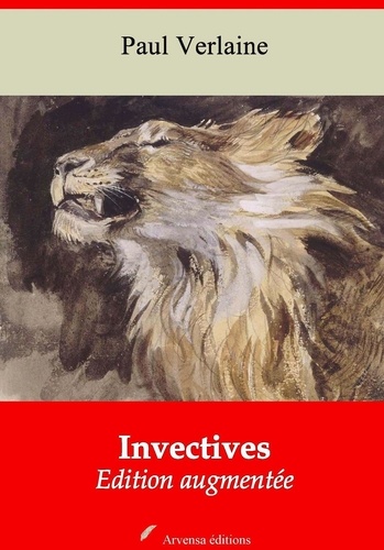 Invectives – suivi d'annexes. Nouvelle édition 2019
