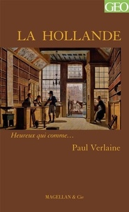 Paul Verlaine - La Hollande - Récit.